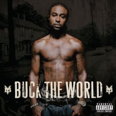  Buck the World [CD] [PA]