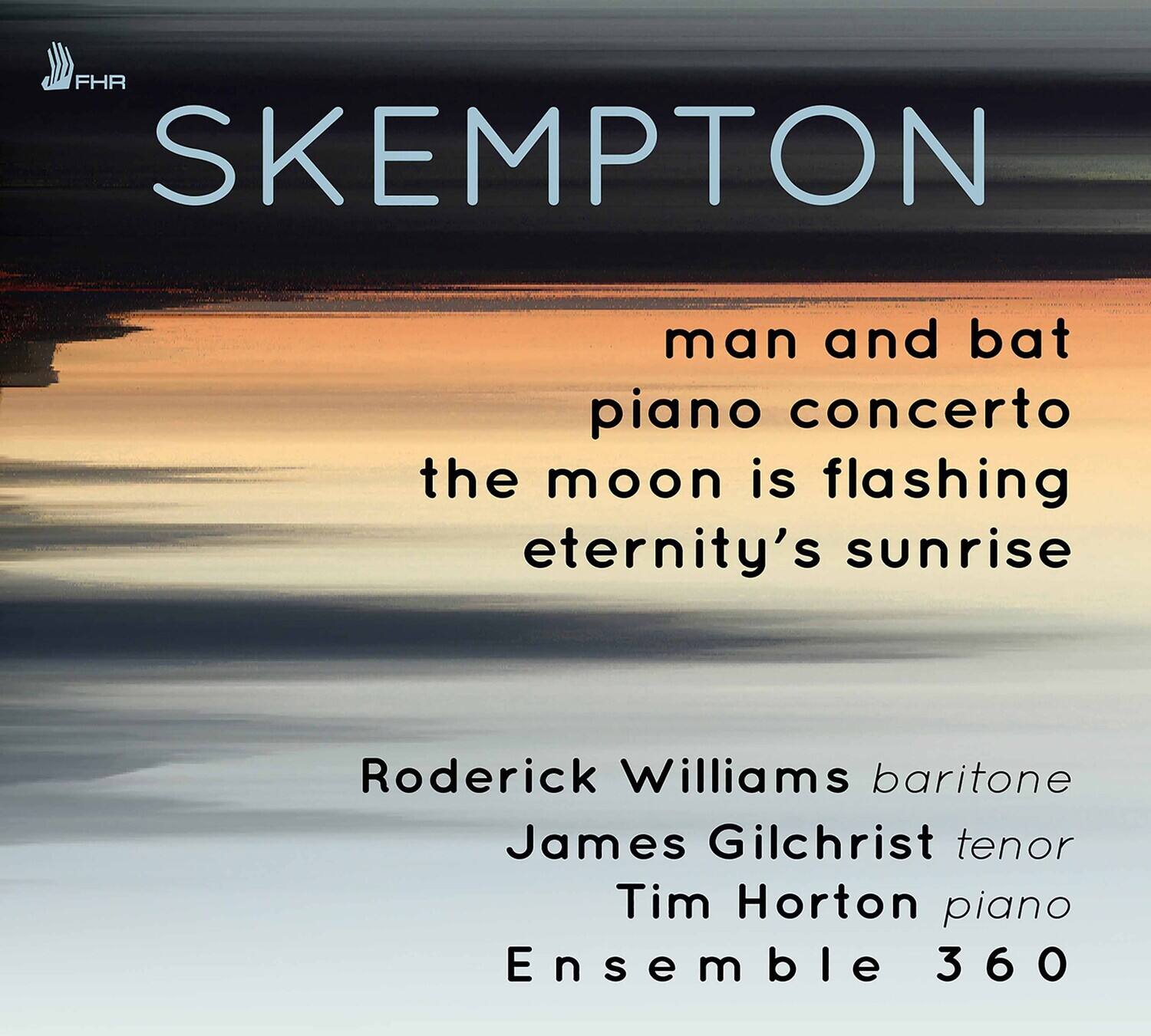 Skempton / Williams / Ensemble 360 - Man & Bat / Piano Concerto   - COMPACT DISCS [CD] price history on PriceWatchPro