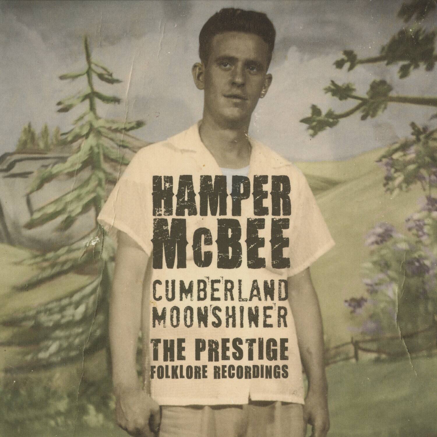 Hamper McBee  
Cumberland Moonshiner  
The Prestige Folklore Recordings