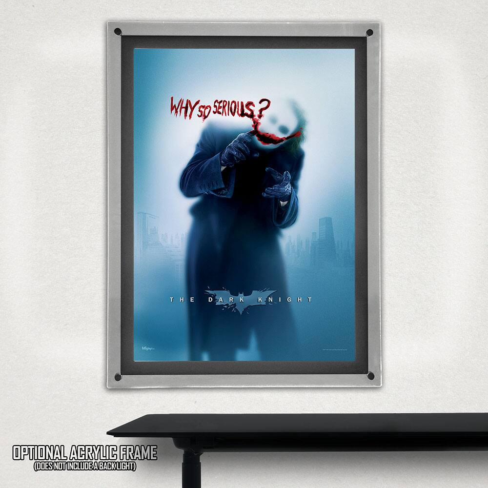 WHY SO SERIOUS?  
THE DARK KNIGHT  

OPTIONAL ACRYLIC FRAME  
(DOES NOT INCLUDE A BACKLIGHT)