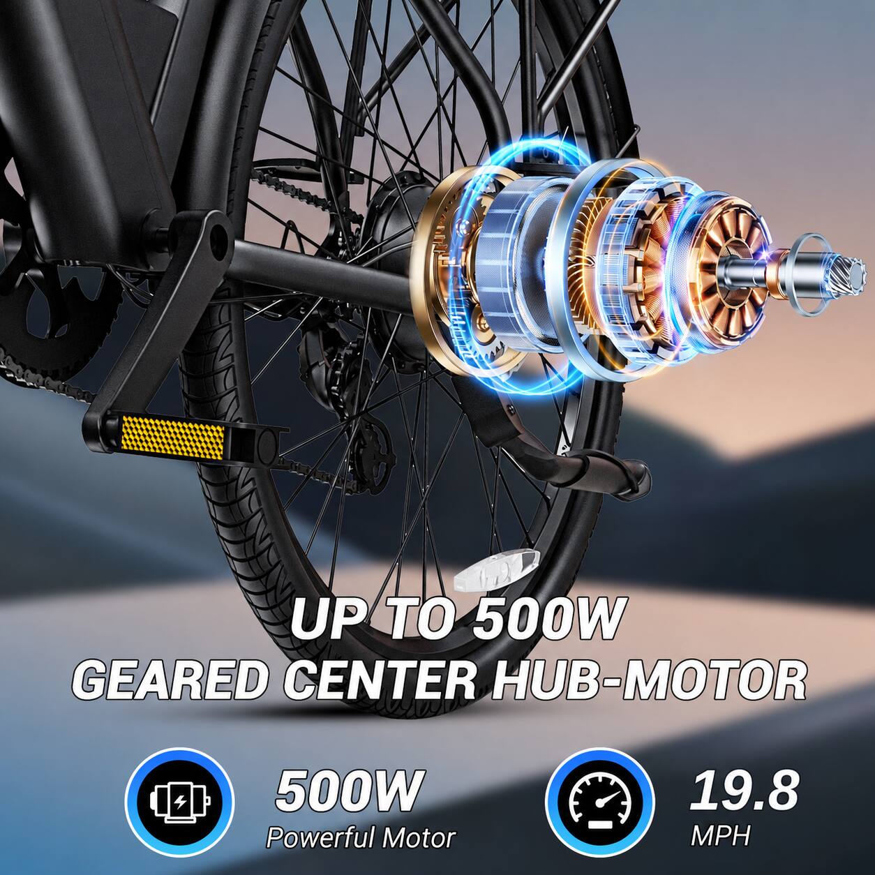 UP TO 500W GEARED CENTER HUB-MOTOR

500W Powerful Motor

19.8 MPH