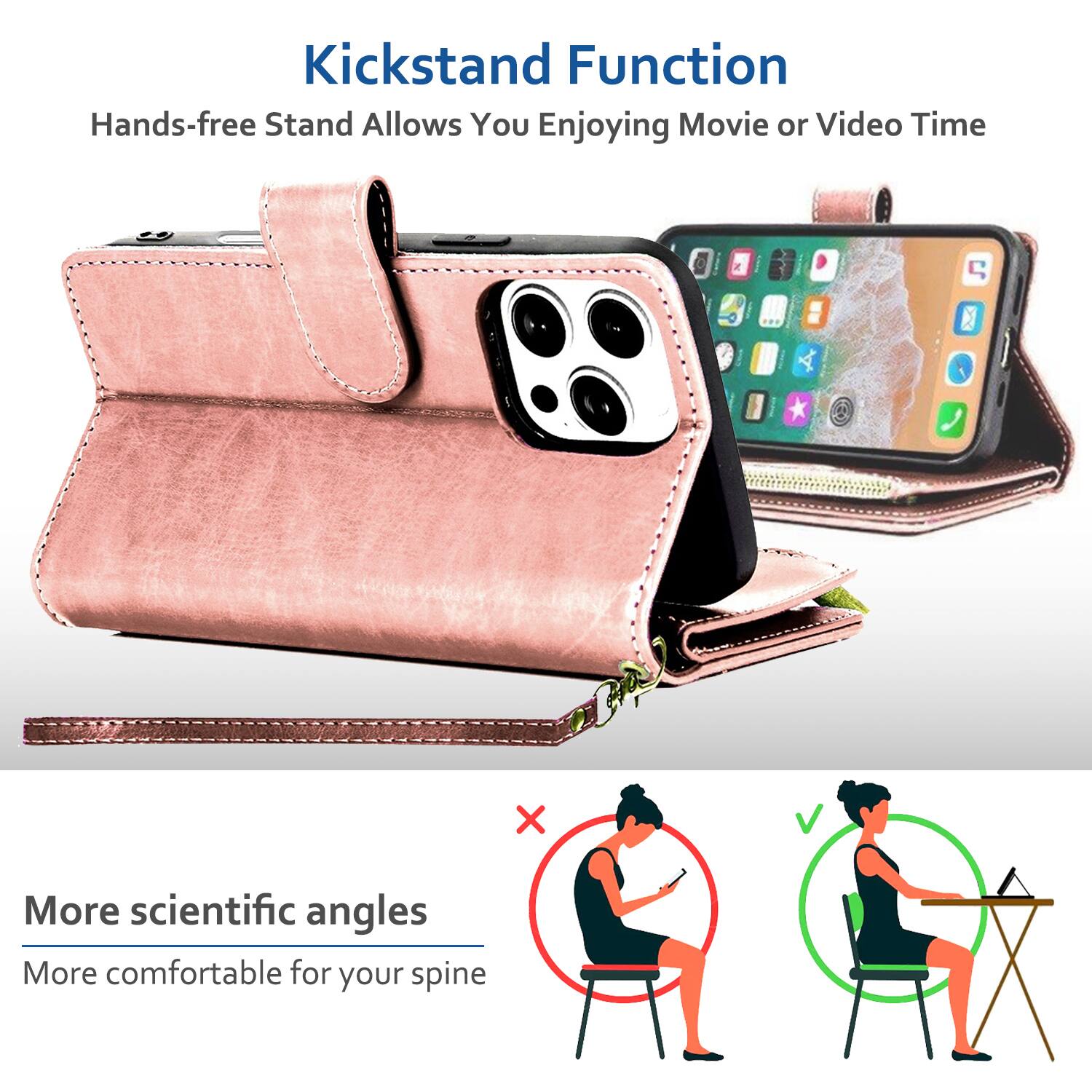 Kickstand Function  
Hands-free Stand Allows You Enjoying Movie or Video Time  

More scientific angles  
More comfortable for your spine