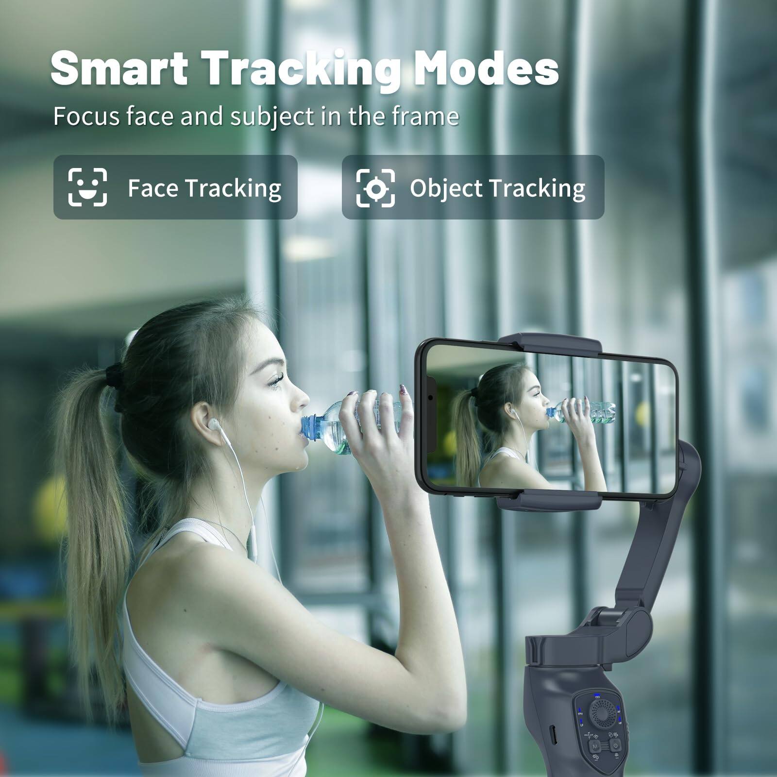 Smart Tracking Modes  
Focus face and subject in the frame  
Face Tracking  
Object Tracking