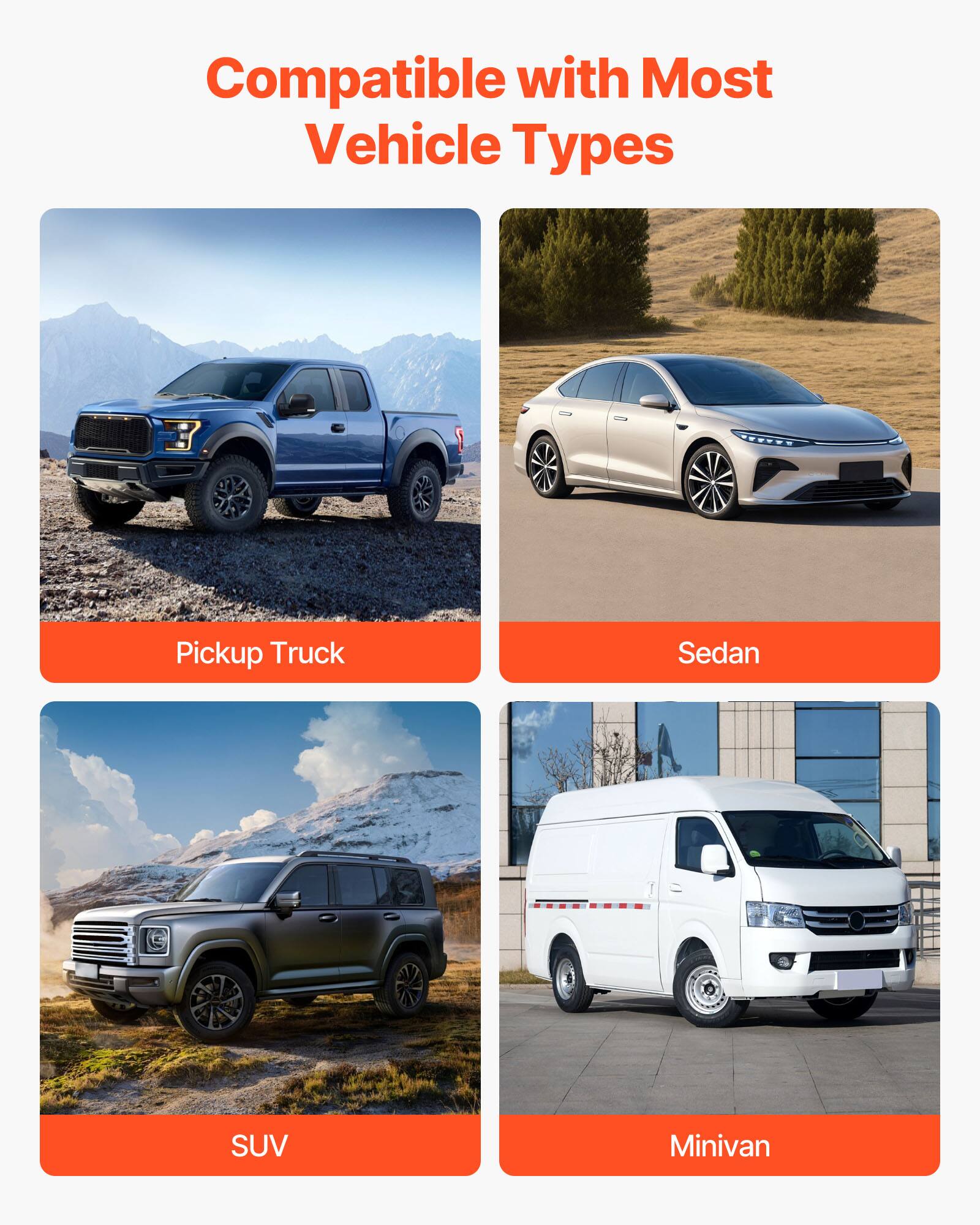 Compatible with Most Vehicle Types

- Pickup Truck
- Sedan
- SUV
- Minivan