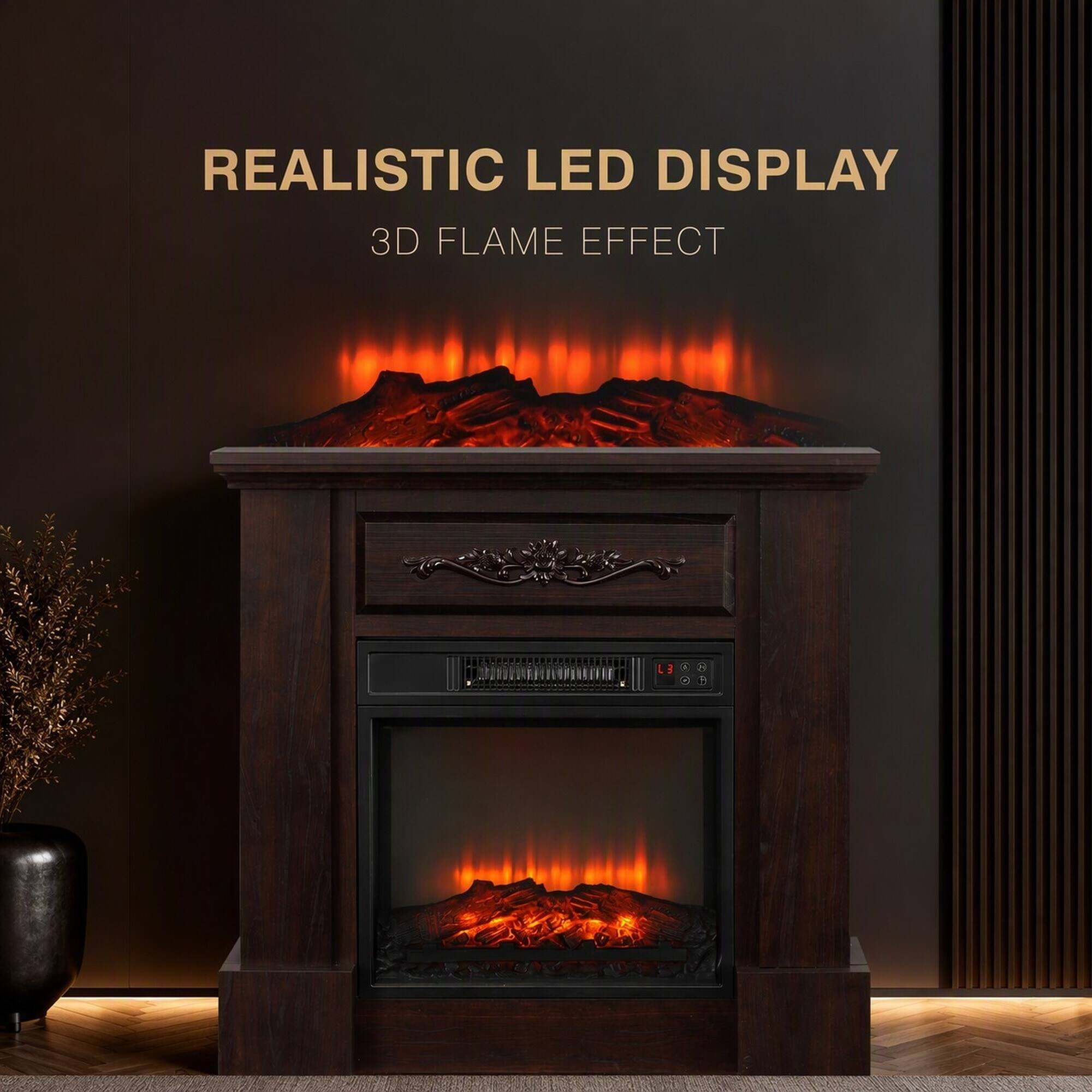 REALISTIC LED DISPLAY  
3D FLAME EFFECT