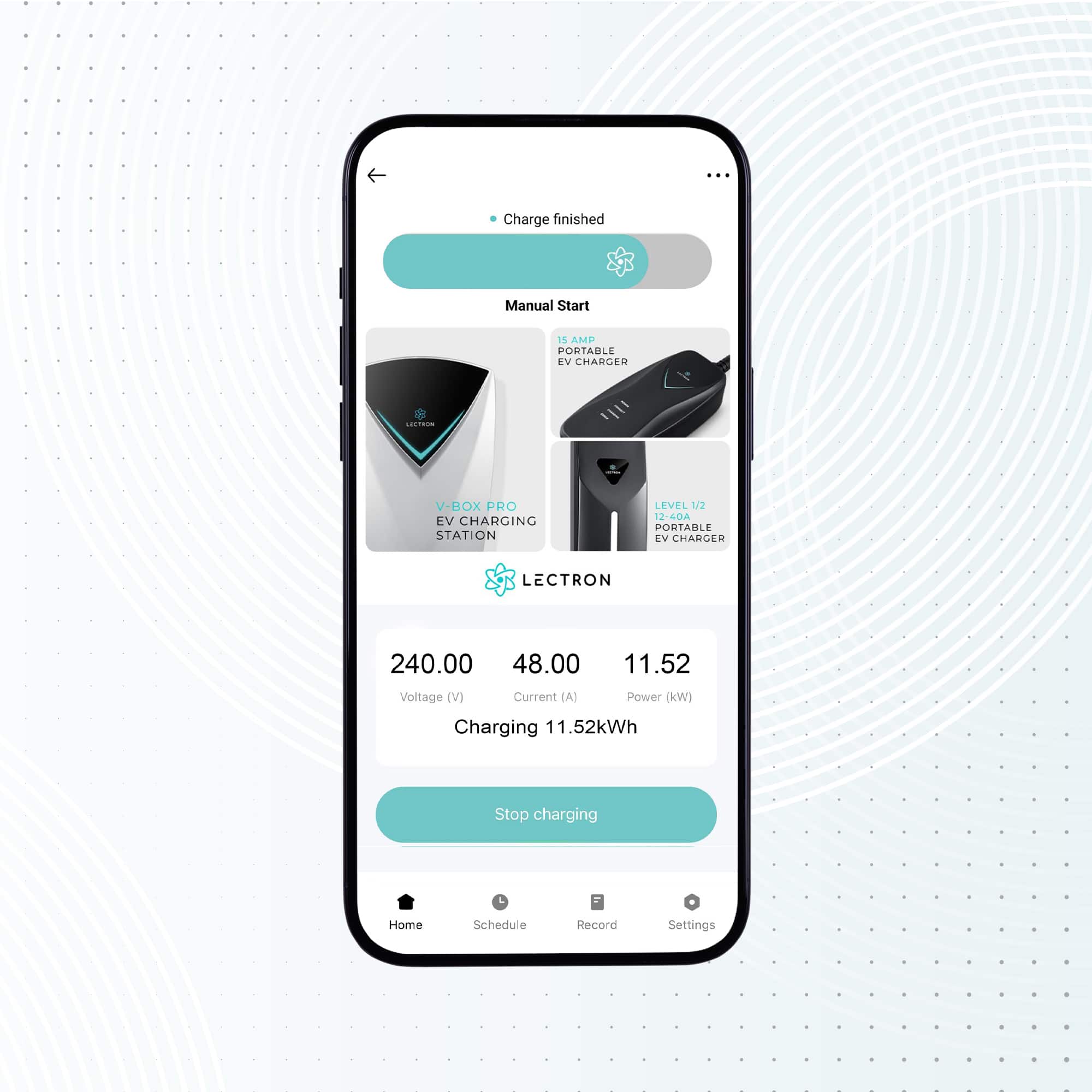 The text on the image is grouped and corrected as follows:
... Charge finished Manual Start IS AMD PORTABLE EV CHARGER - V-BOX PRO EV CHARGING STATION LEVEL 12 12-40A PORTABLE EV CHARGER LECTRON 240.00 48.00 11.52 Voltage (V) Current (A) Power (kW) Charging 11.52kWh Stop charging L Home Schedule Record Settings