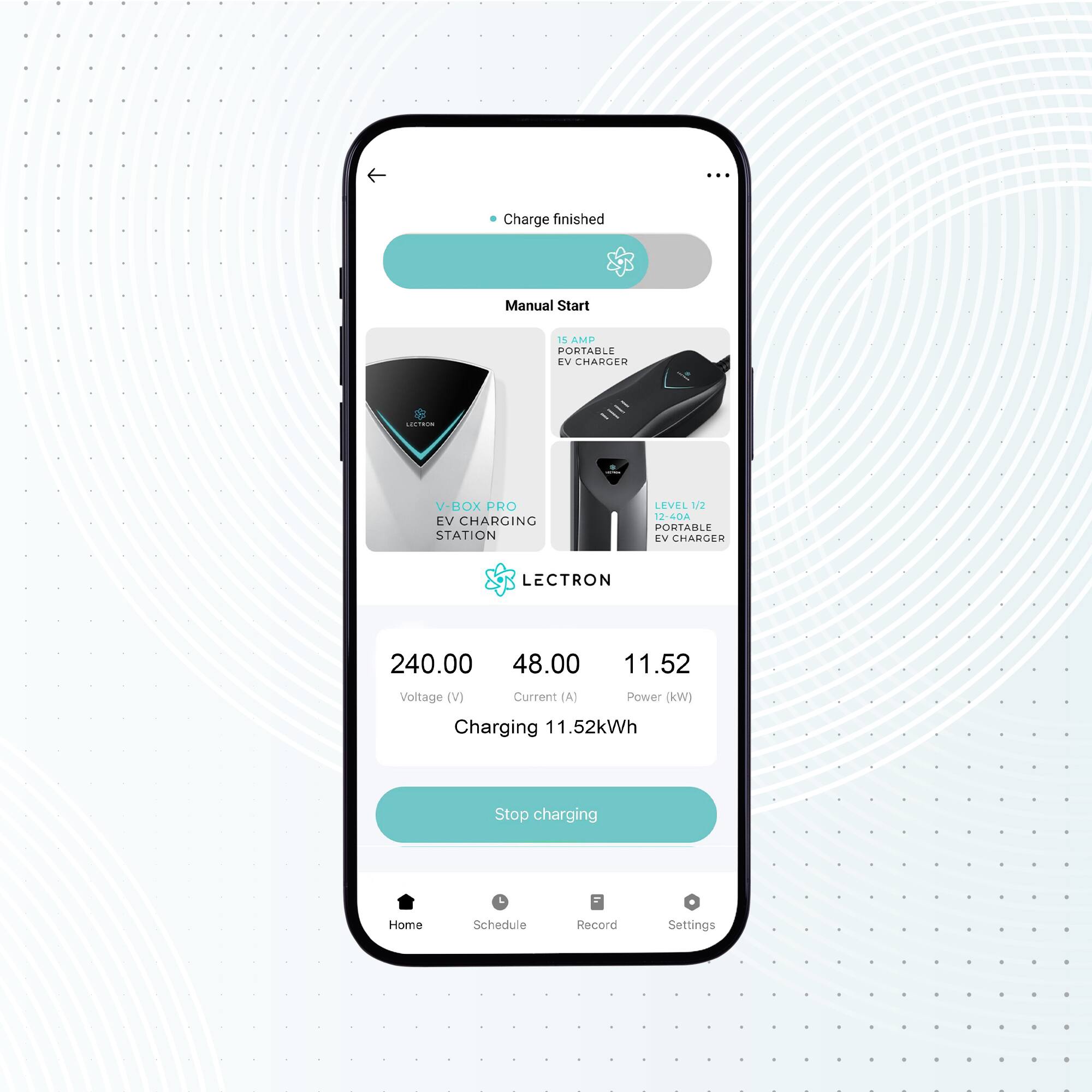 The text on the image is grouped and corrected as follows:

... Charge finished Manual Start IS AMD PORTABLE EV CHARGER - V-BOX PRO EV CHARGING STATION LEVEL 12 12-40A PORTABLE EV CHARGER LECTRON 240.00 48.00 11.52 Voltage (V) Current (A) Power (kW) Charging 11.52kWh Stop charging L Home Schedule Record Settings
