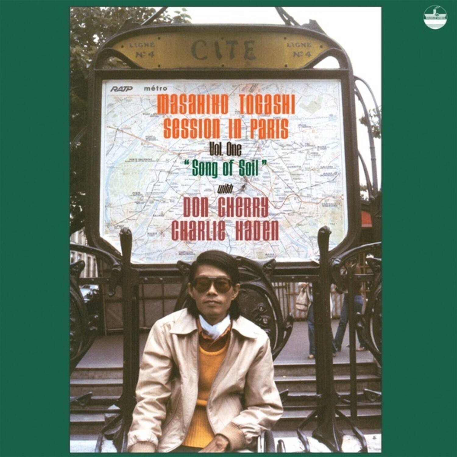 LIGNE N°4  
CITÉ  
LIGNE N°4  

RATP  
métro  

MASAHIKO TOGASHI  
SESSION II PARIS  
Vol. One  
"Song of Soil"  
with  
DON CHERRY  
CHARLIE HADEN  

Raden