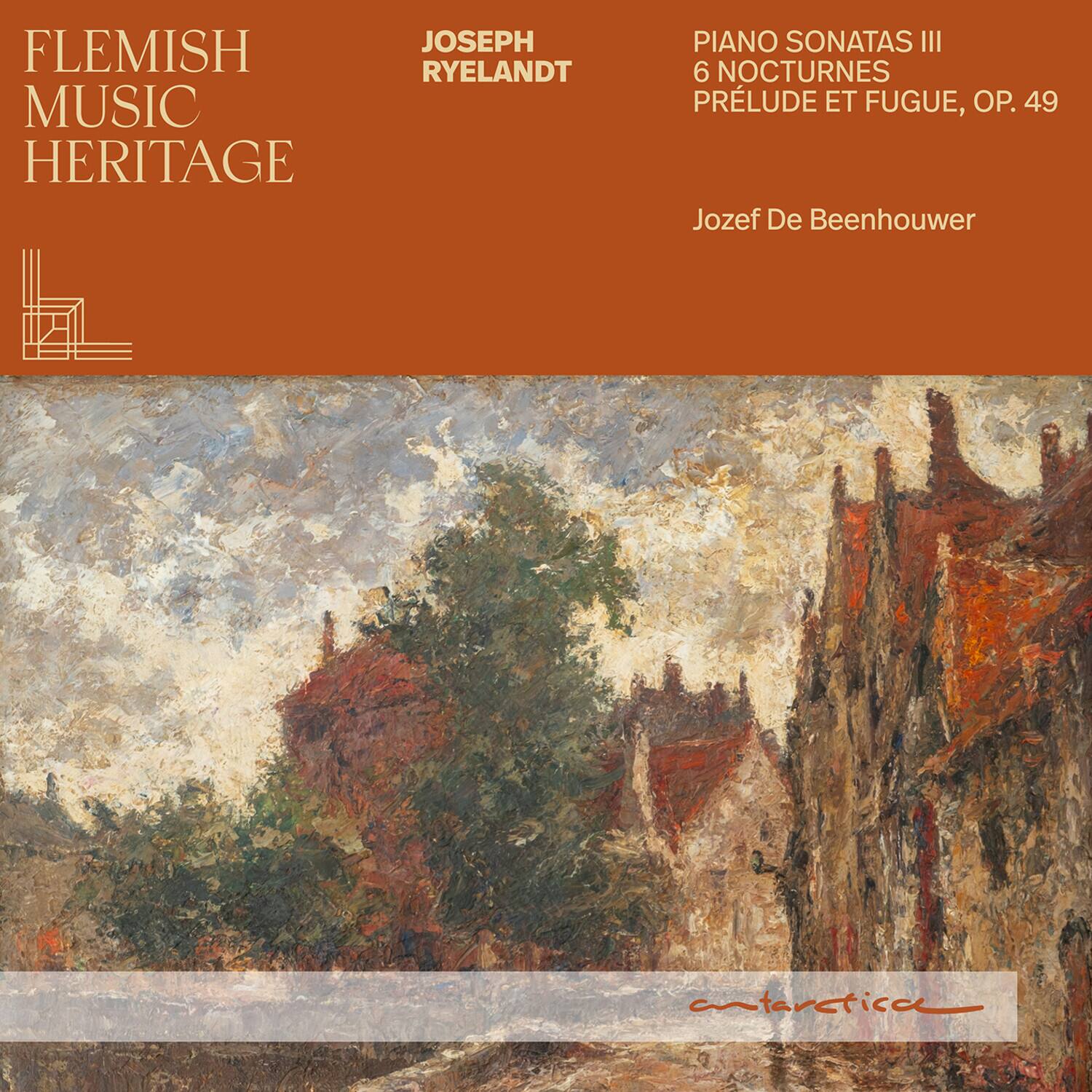 Jozef de Beenhouwer - Flemish Music Heritage - Ryelandt: Piano Sonatas III, Nocturnes   - COMPACT DISCS [CD] price history on PriceWatchPro