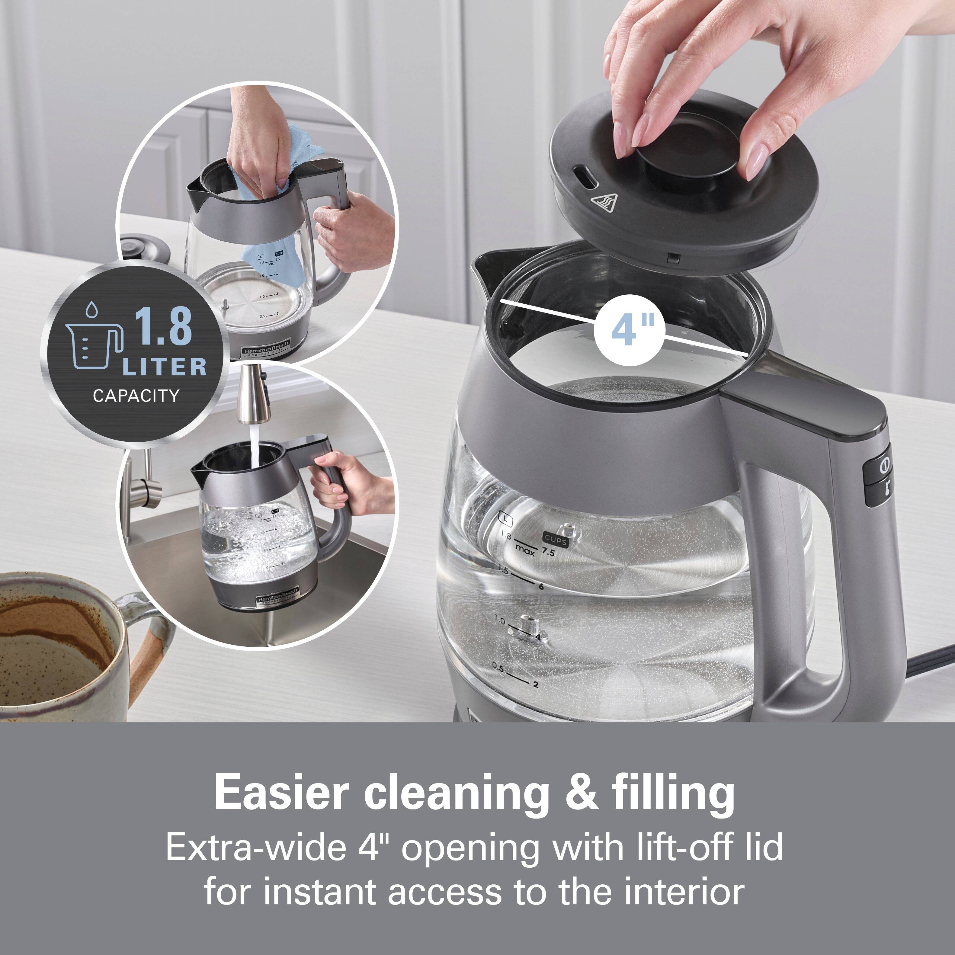 1.8 LITER CAPACITY

Manif

4"

18 CUPS max 7.5

10

Easier cleaning & filling Extra-wide 4" opening with lift-off lid for instant access to the interior