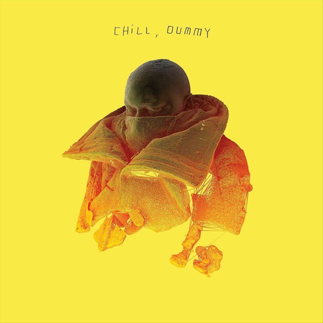 Front. Chill, Dummy [Digital Download Card] [LP].