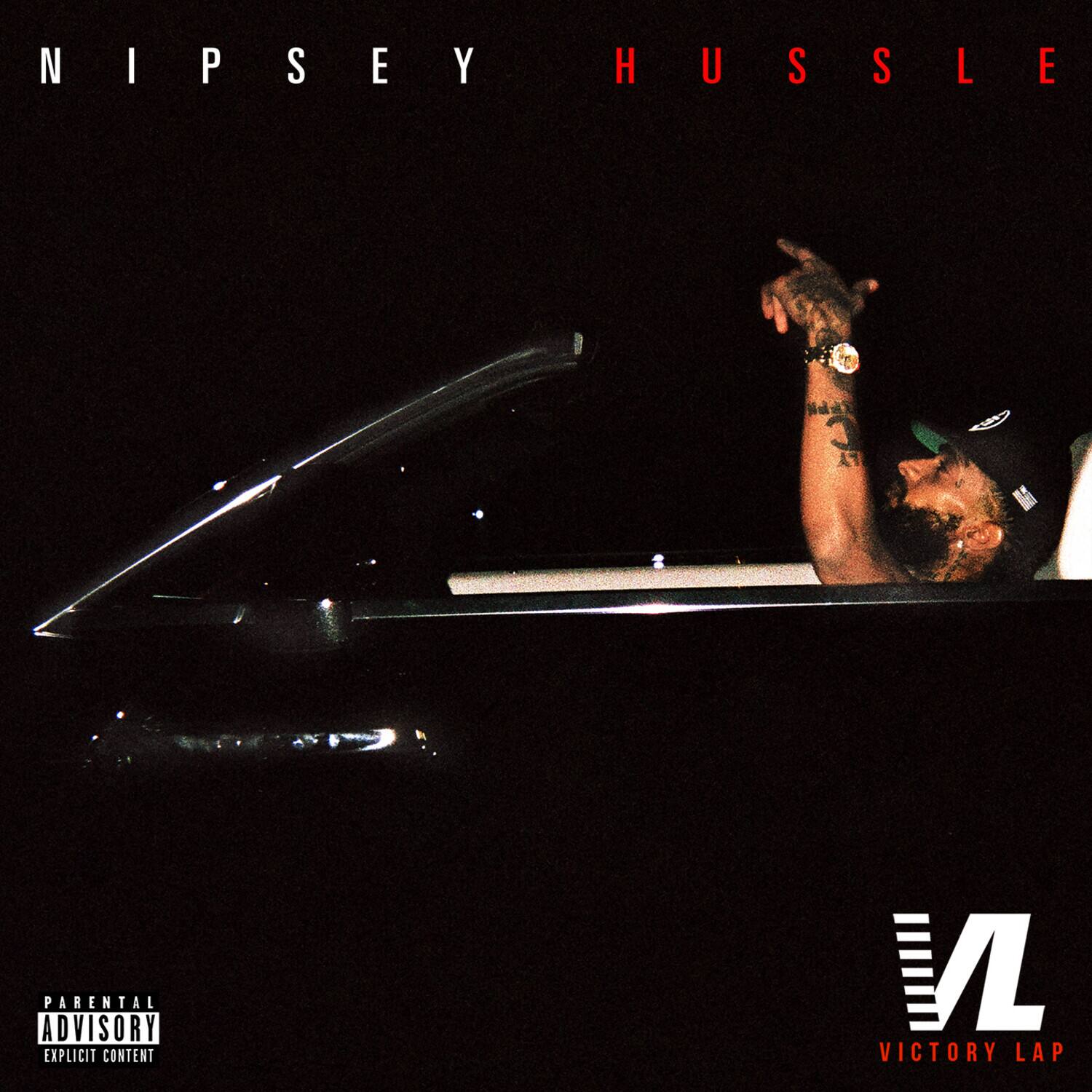 NIPSEY HUSSLE

VICTORY LAP

PARENTAL ADVISORY EXPLICIT CONTENT