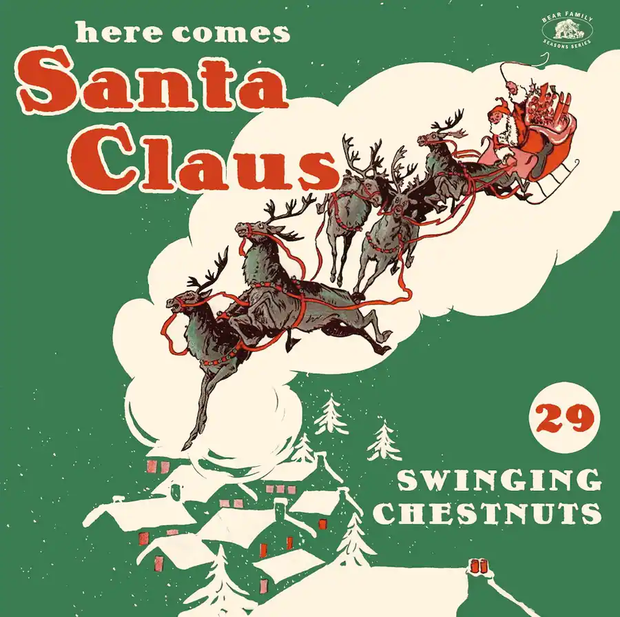Cd Santa Various Artists Here Comes Santa Claus: 29 Swinging Chestnuts (Various ...