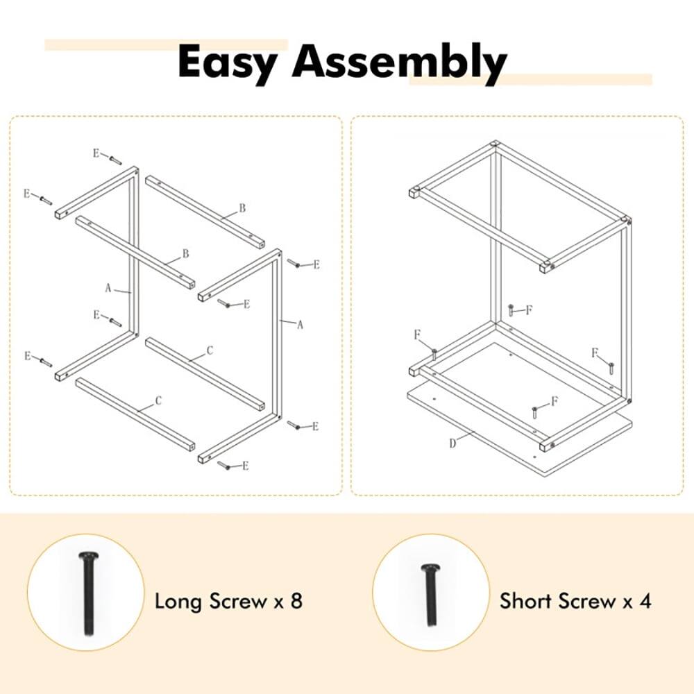 Easy Assembly

E - B  
E A F F  
E D F E  

Long Screw x 8  
Short Screw x 4