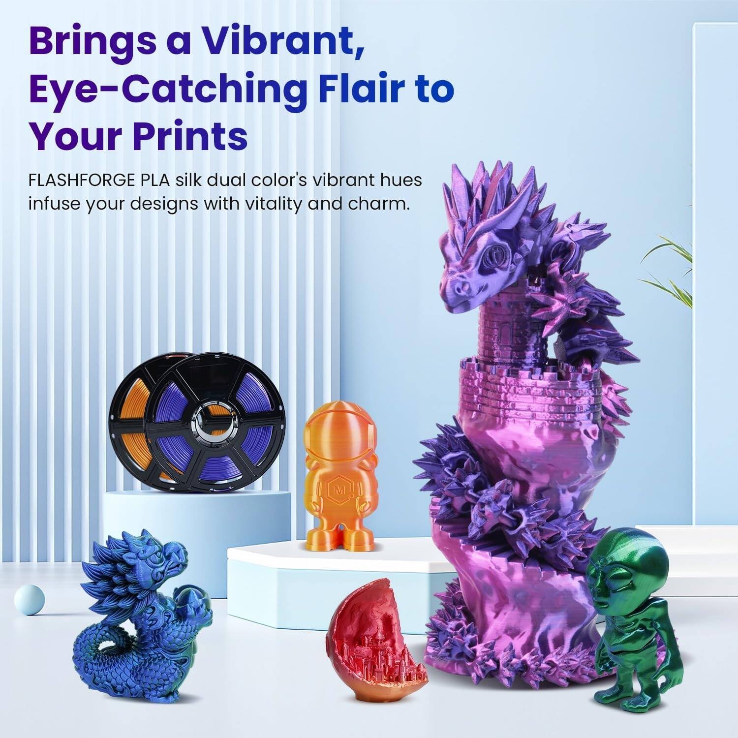 Brings a Vibrant, Eye-Catching Flair to Your Prints

FLASHFORGE PLA silk dual color's vibrant hues infuse your designs with vitality and charm.