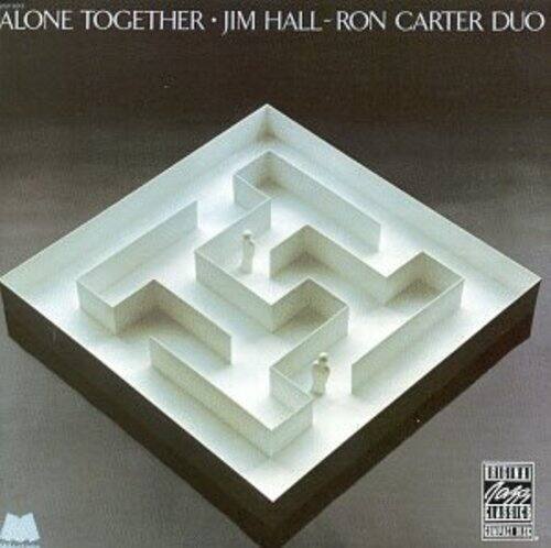 ALONE TOGETHER • JIM HALL • RON CARTER DUO