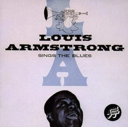 Louis Armstrong
Sings the Blues