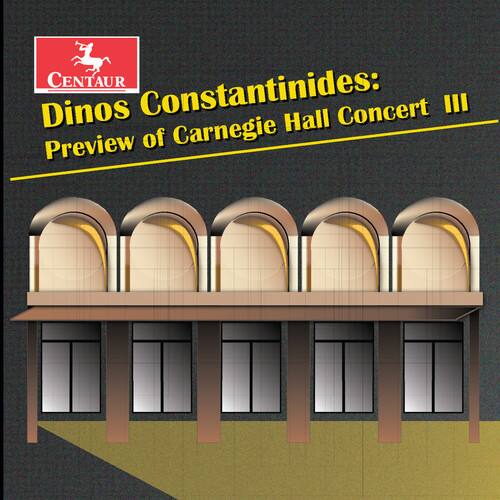 Dinos Constantinides - Dinos Constantinides: Preview Of Carnegie Hall   - COMPACT DISCS [CD]