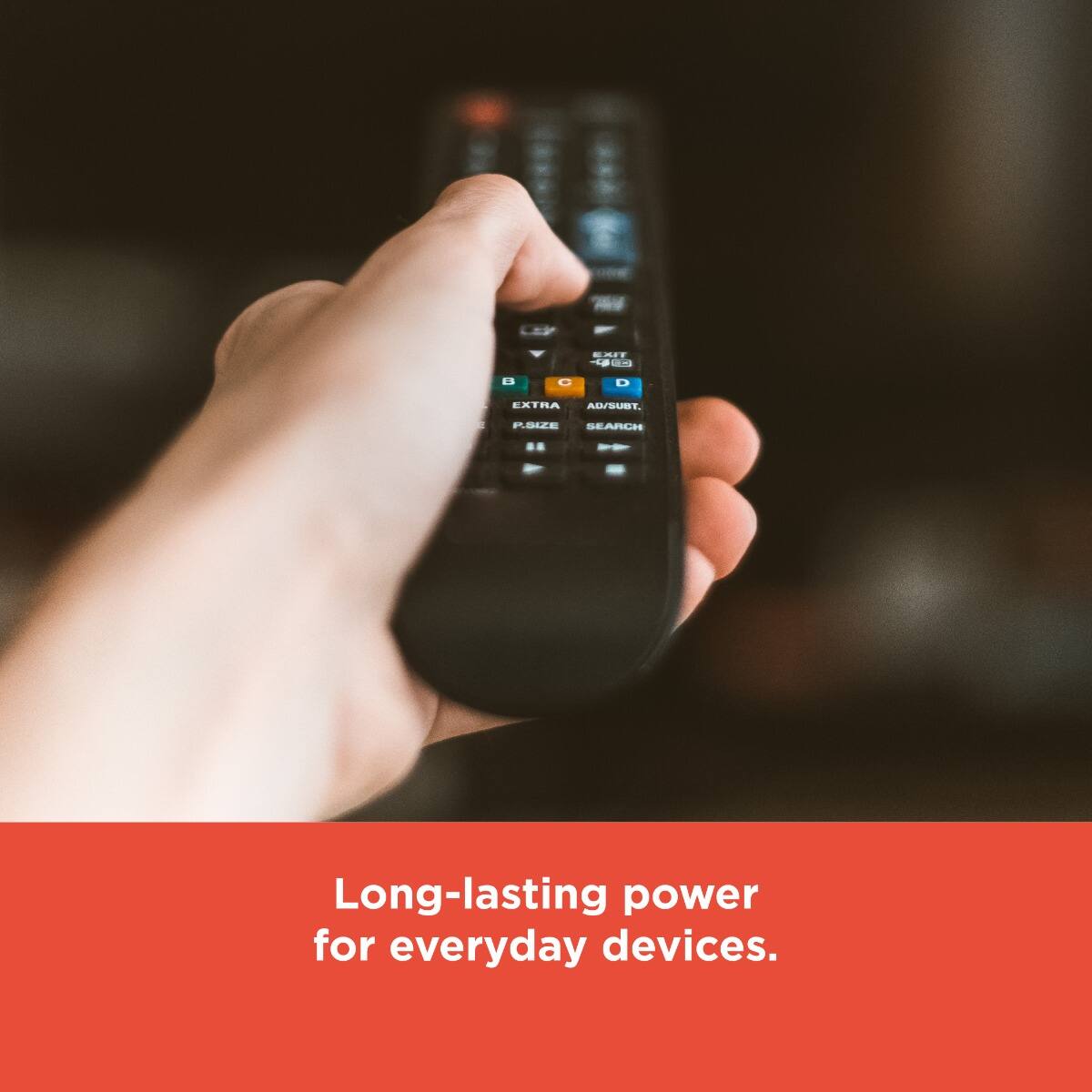 SAIT 04 D O D EXTRA AD/SUBT. P.DCE SEARCH

Long-lasting power for everyday devices.