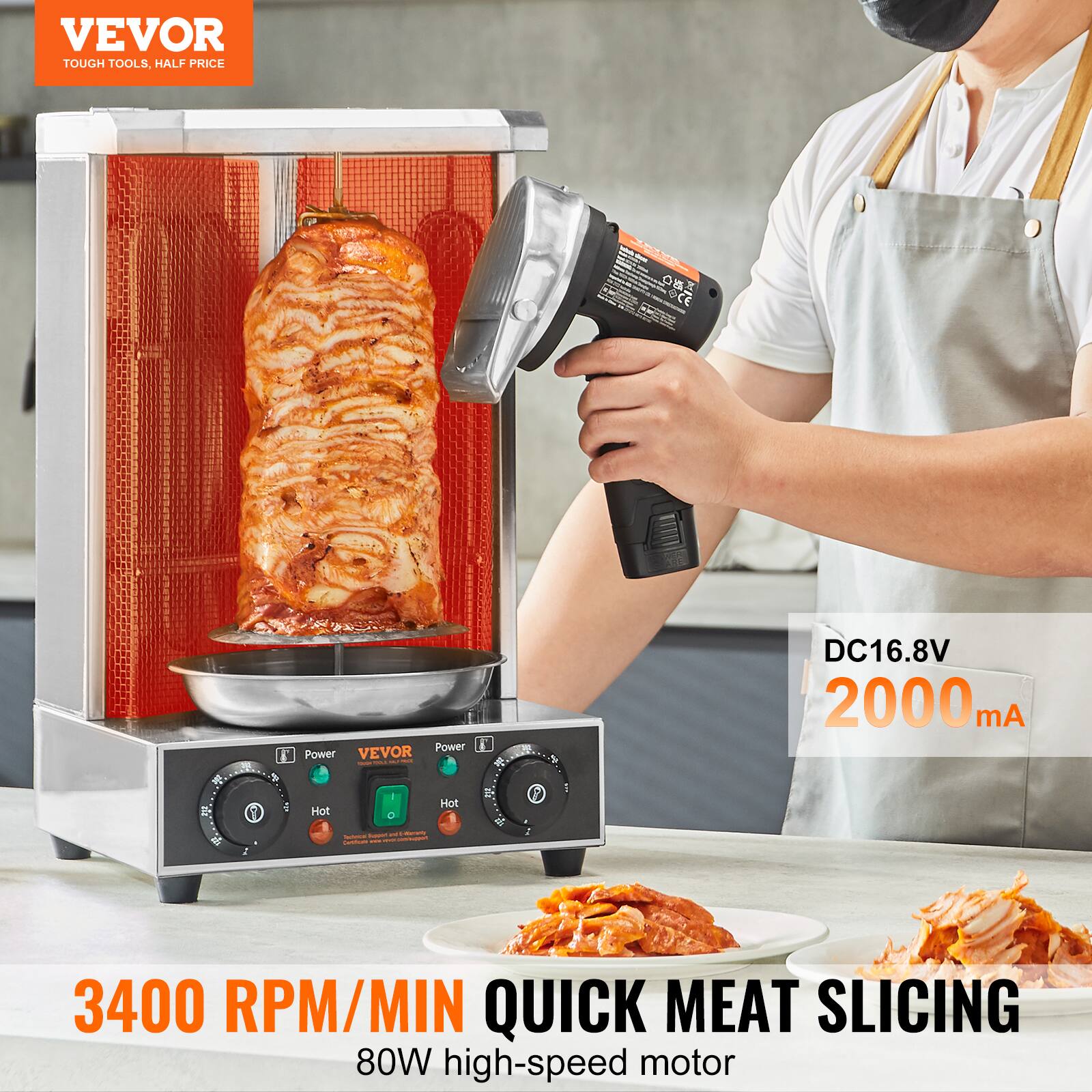 VEVOR TOUGH TOOLS, HALF PRICE

DC16.8V 2000mA

3400 RPM/MIN QUICK MEAT SLICING

80W high-speed motor