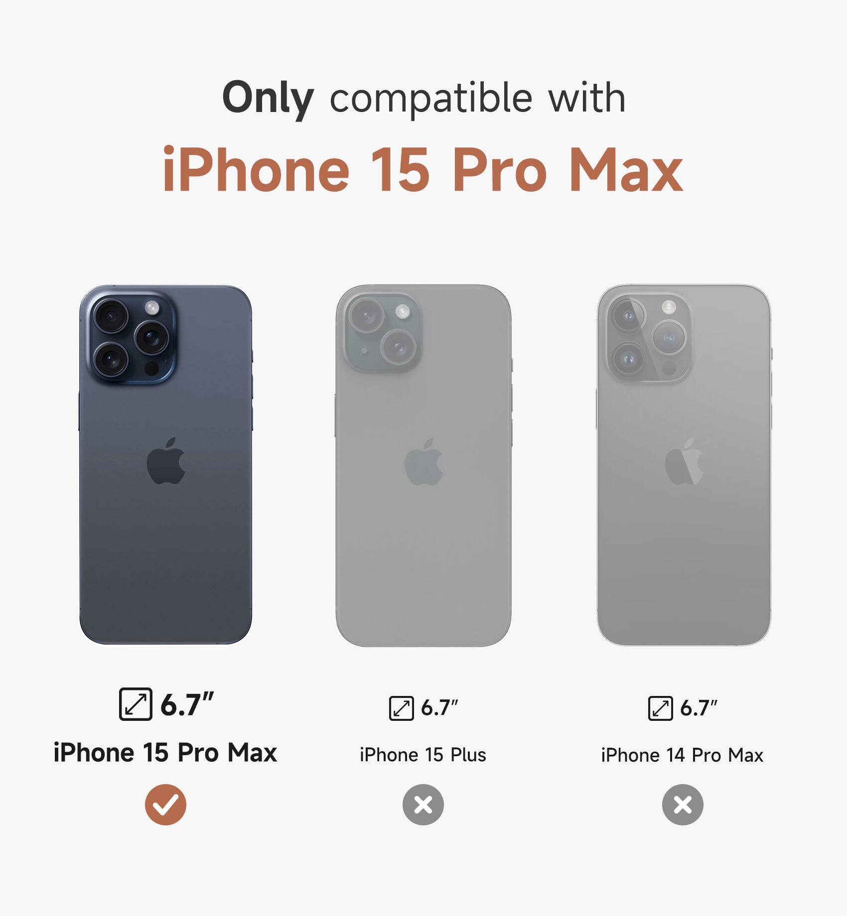 Only compatible with iPhone 15 Pro Max

6.7" iPhone 15 Pro Max

6.7" iPhone 15 Plus

6.7" iPhone 14 Pro Max