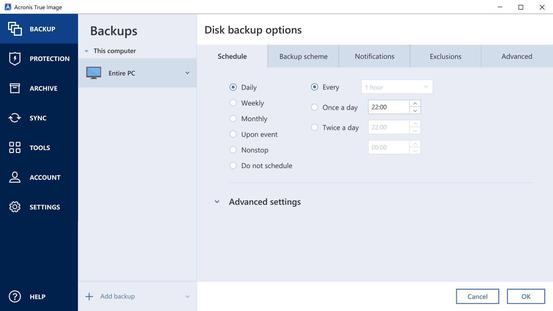 **Acronis True Image**

**Backups**

- **This computer**
  - Entire PC

**Disk backup options**

- **Schedule**
  - Daily
  - Weekly
  - Monthly
  - Upon event
  - Nonstop
  - Do not schedule

- **Backup scheme**
  - Every 1 hour
  - Once a day 22:00
  - Twice a day 22:00
  - 00:00

- **Notifications**

- **Exclusions**

- **Advanced**

- **Advanced settings**

- **Add backup**

- **Cancel** **OK**