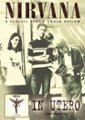 Front Standard. Nirvana: In Utero - A Classic Album Under Review [DVD] [2013].