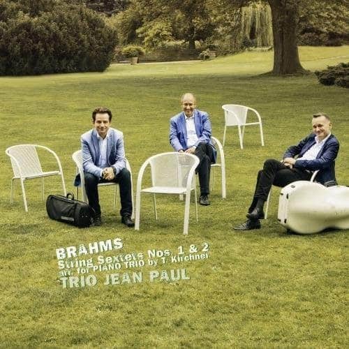 Brahms / Trio Jean Paul - Johannes Brahms: String Sextets, Opp. 18 & 36  - COMPACT DISCS