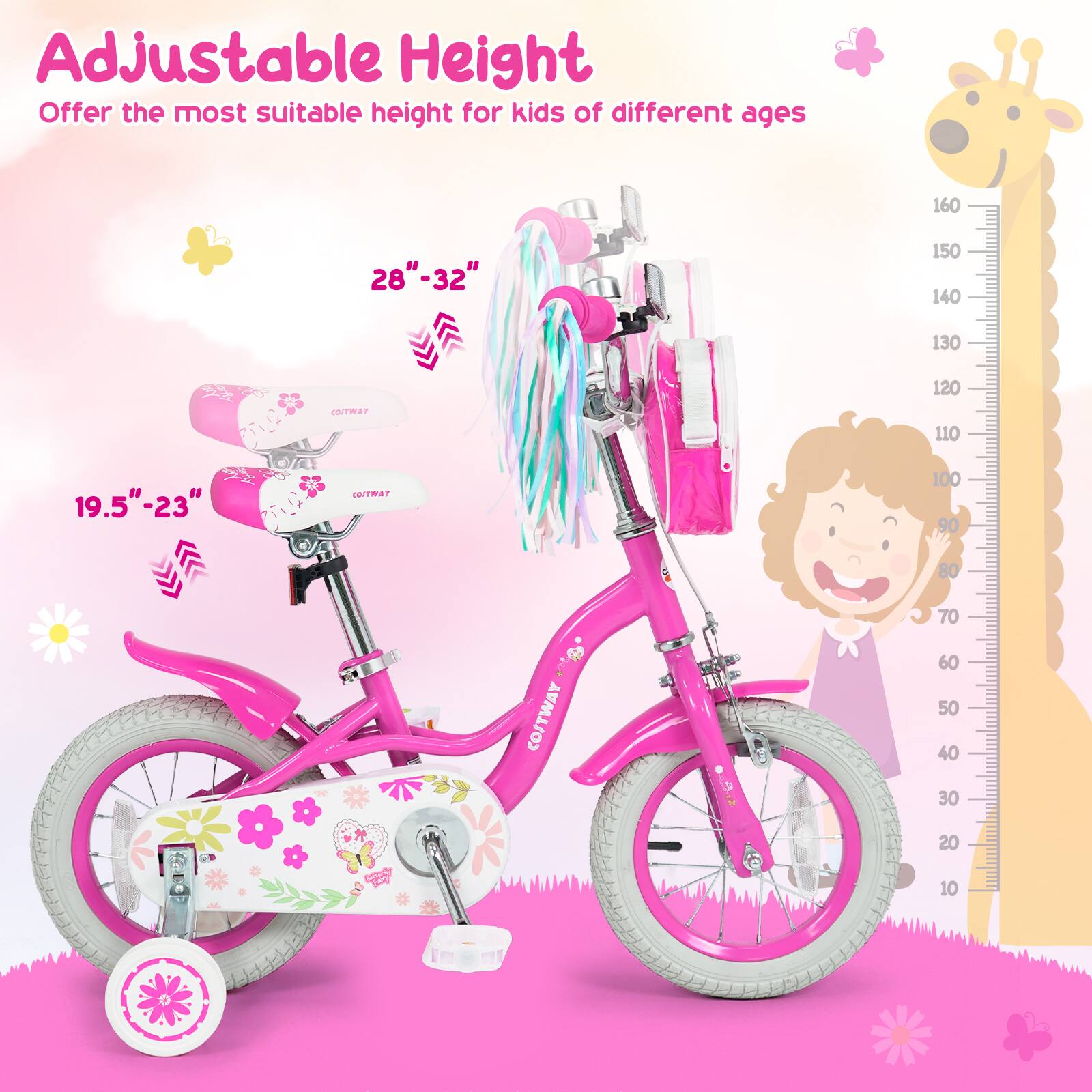 Adjustable Height  
Offer the most suitable height for kids of different ages  

160  
150  
140  
130  
120  
110  
100  
90  
80  
70  
60  
50  
40  
30  
20  
10  

28" - 32"  
19.5" - 23"
