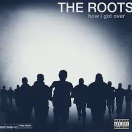 The Roots - How I Got Over - VINYL LP