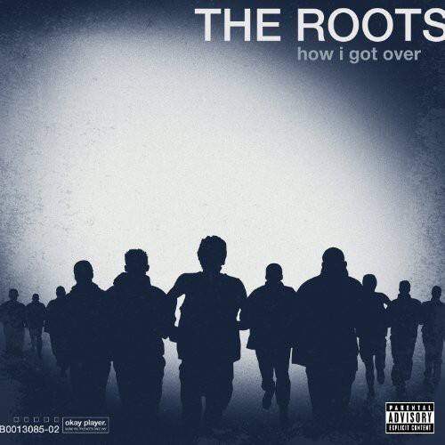 The Roots - How I Got Over   - VINYL LP