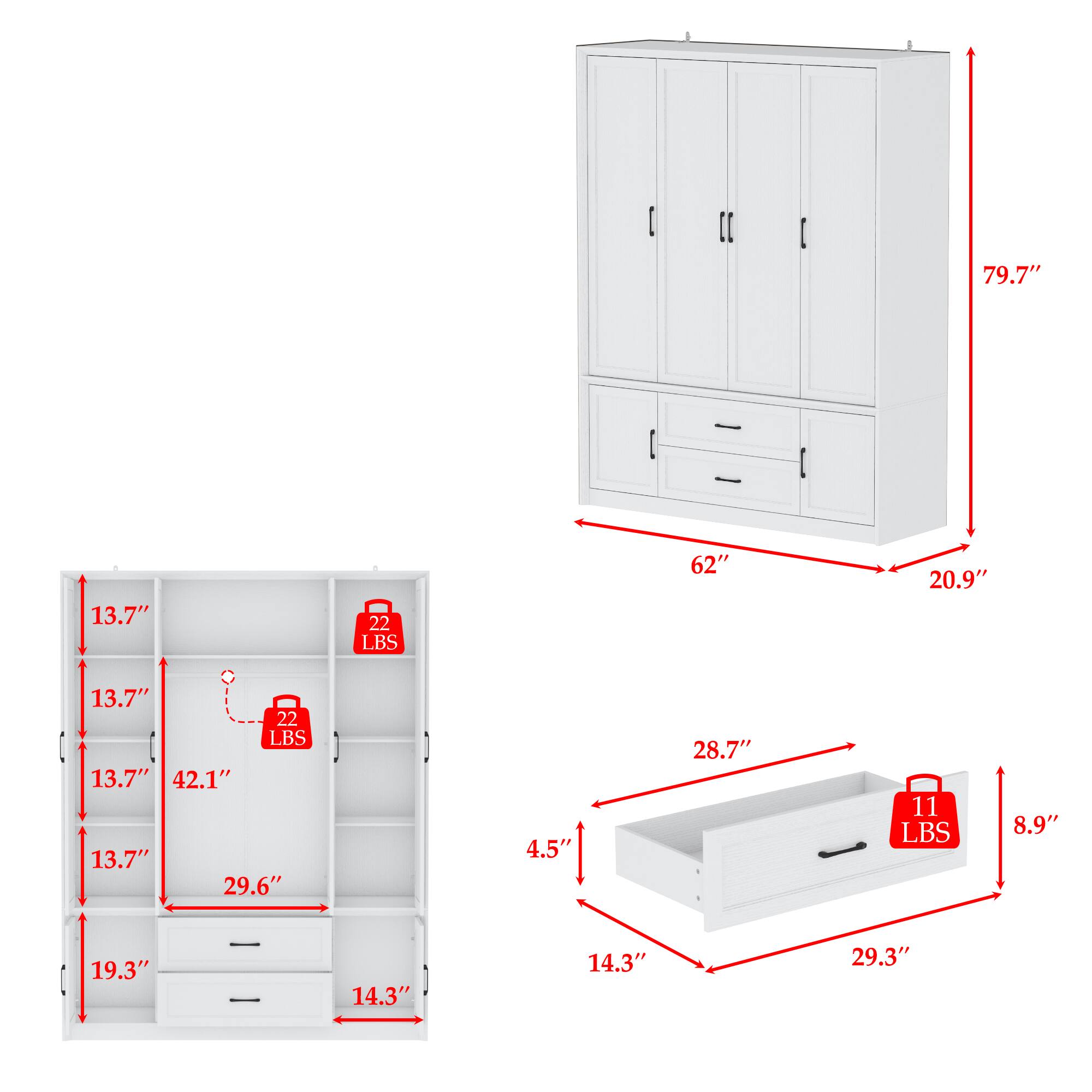79.7"  
62" x 20.9"  
13.7" x 22 LBS  
13.7" x 42.1"  
13.7" x 29.6"  
4.5" x 28.7" x 11 LBS  
8.9" x 29.3"  
19.3" x 14.3" x 14.3" x 29.3"