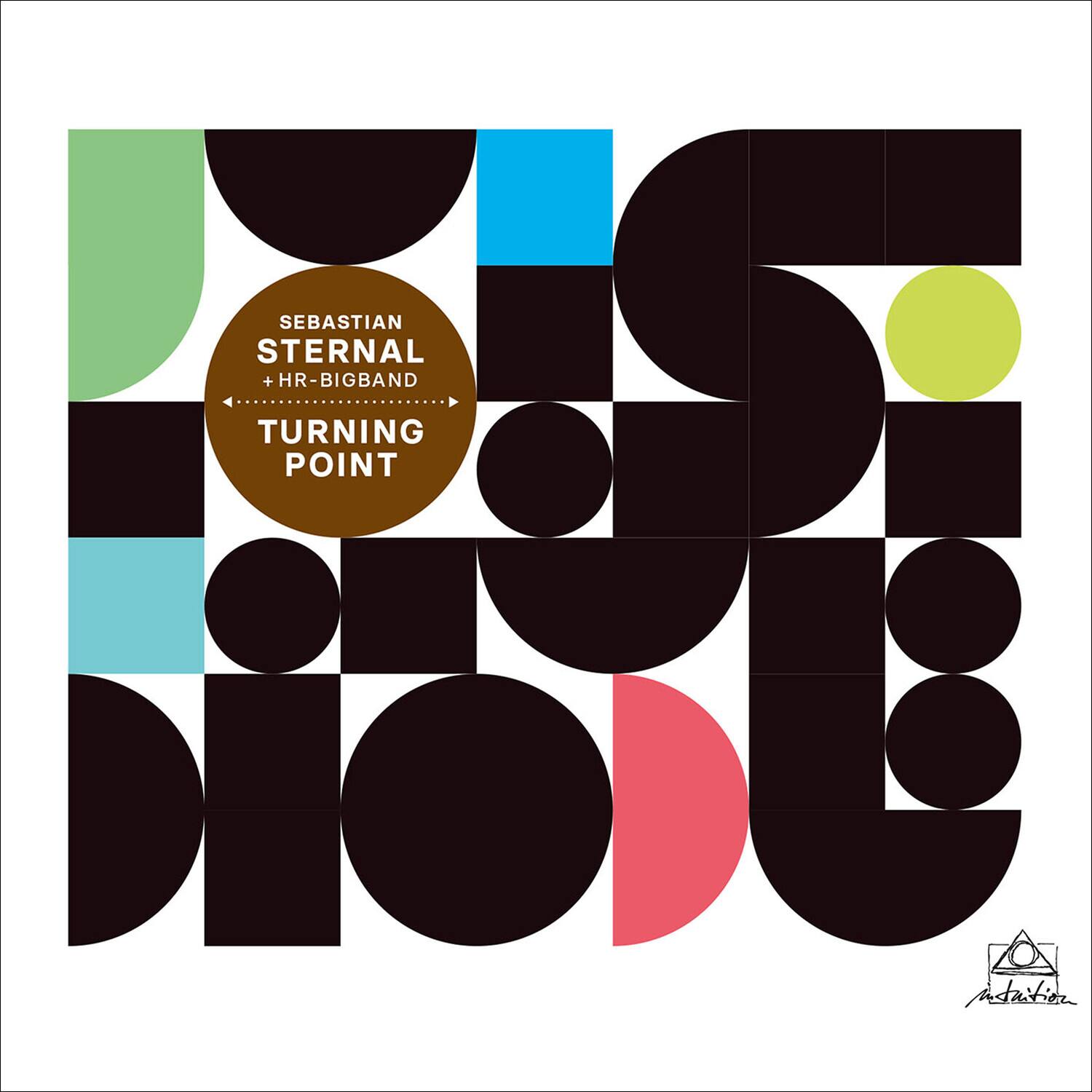 SEBASTIAN STERNAL
+ HR-BIGBAND
TURNING POINT
Asuition