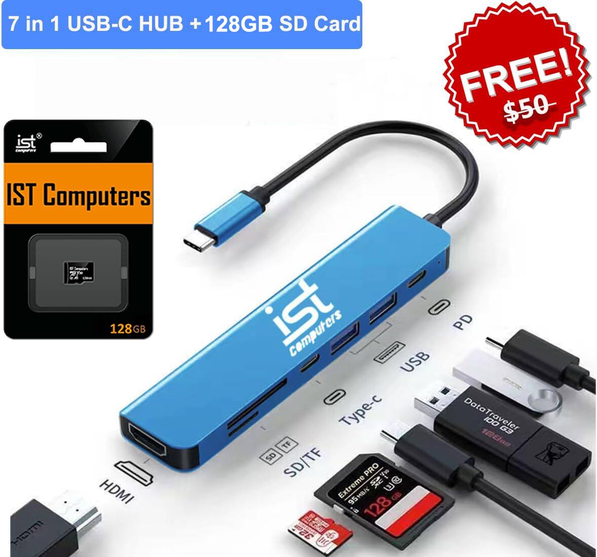 7 in 1 USB-C HUB + 128GB SD Card FREE! $50- IST Computers Ham 7 128GB HDMI ist Cemputers USB Type- TF SD SD/TF PRO Extreme D @ 95 GB 2 - 128 350 PD Data 100 Traveler G3 128