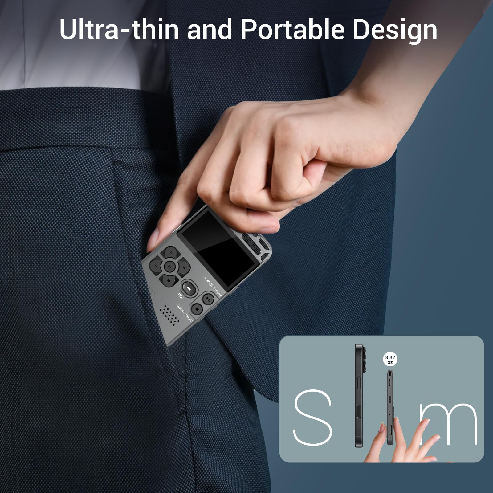 Ultra-thin and Portable Design

S 3.32 oz m