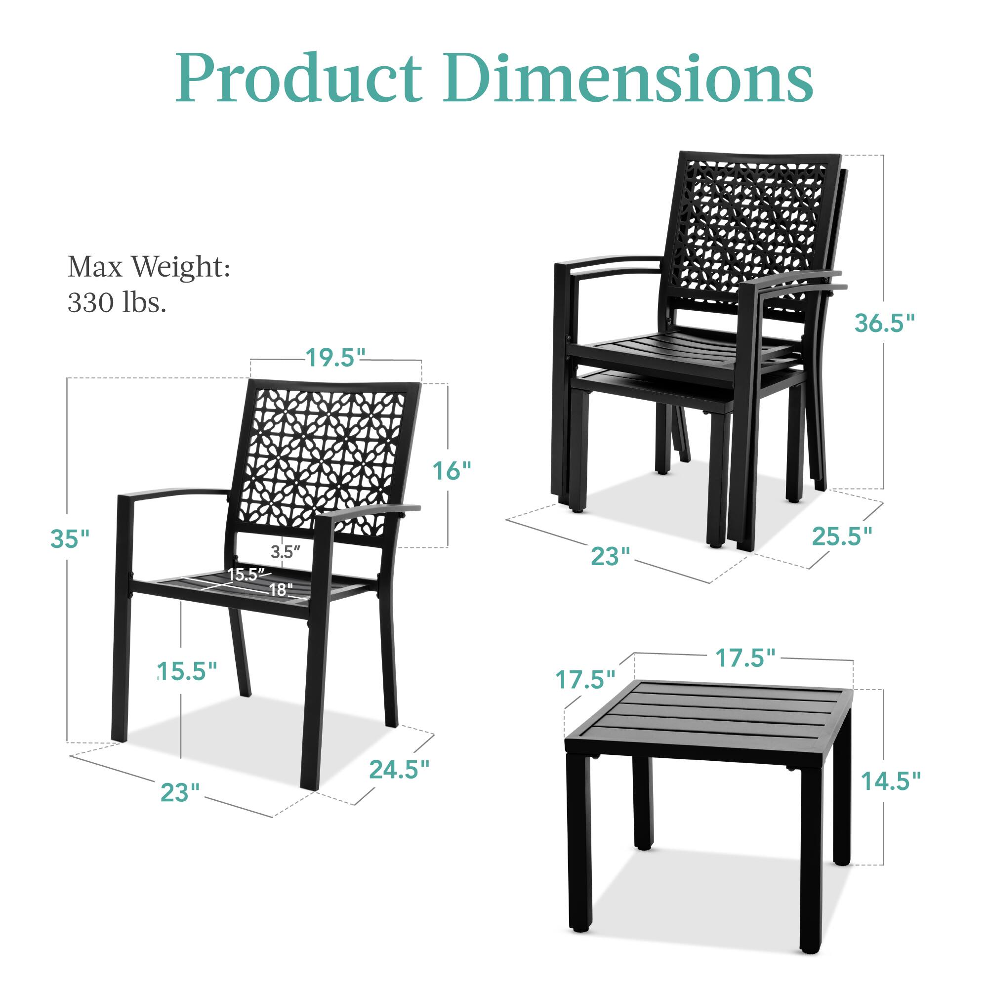 Product Dimensions

Max Weight: 330 lbs.

- Chair:
  - Height: 36.5"
  - Width: 19.5"
  - Depth: 25.5"
  - Seat Height: 18"
  - Seat Depth: 15.5"
  - Armrest Height: 16"
  - Base Width: 23"
  - Base Depth: 24.5"

- Table:
  - Height: 14.5"
  - Width: 17.5"
  - Depth: 17.5"