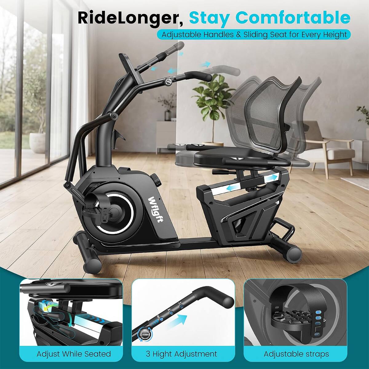 Ride Longer, Stay Comfortable  
Adjustable Handles & Sliding Seat for Every Height  

Adjust While Seated  
3 Height Adjustment  
Adjustable Straps