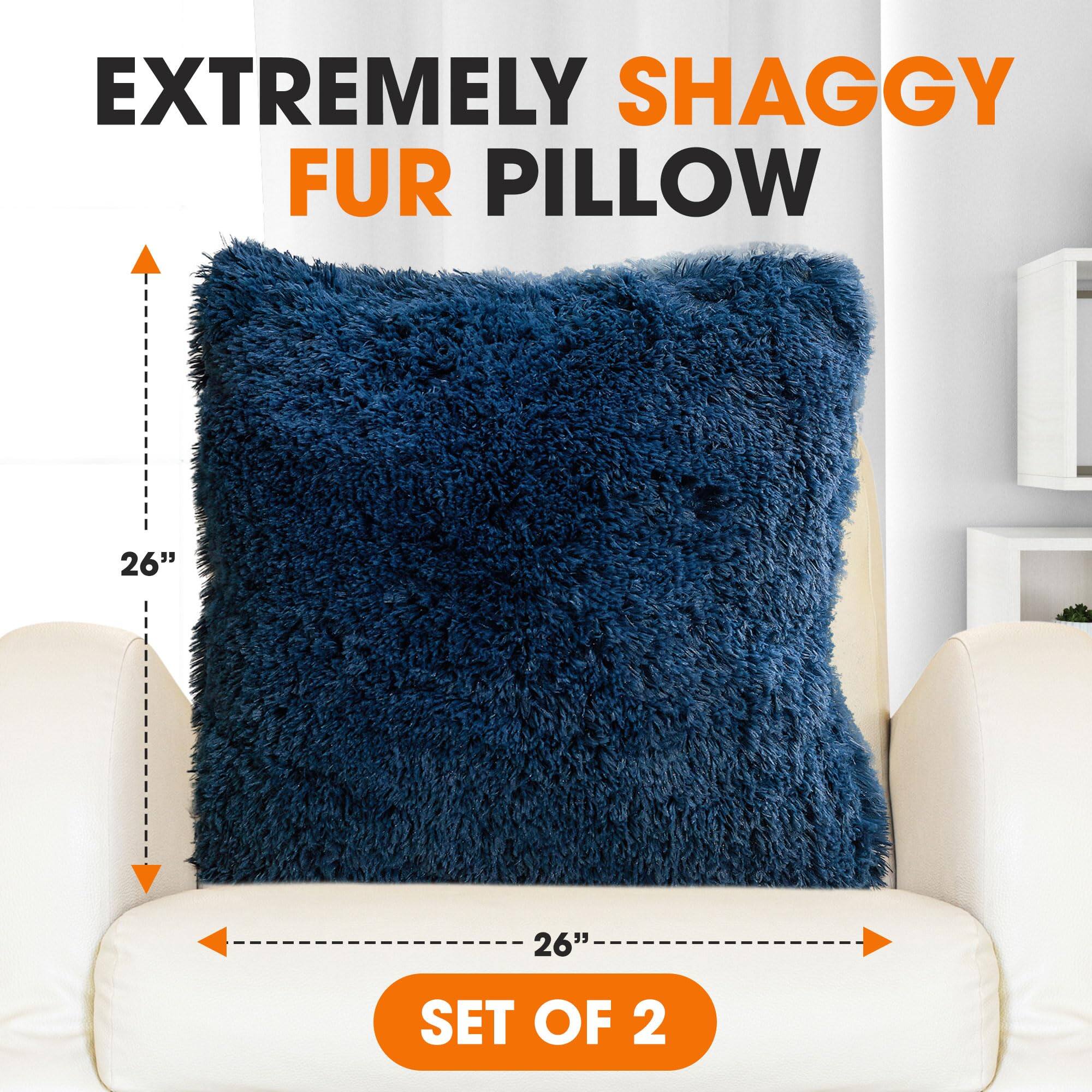 EXTREMELY SHAGGY FUR PILLOW  
26"  
26"  
SET OF 2
