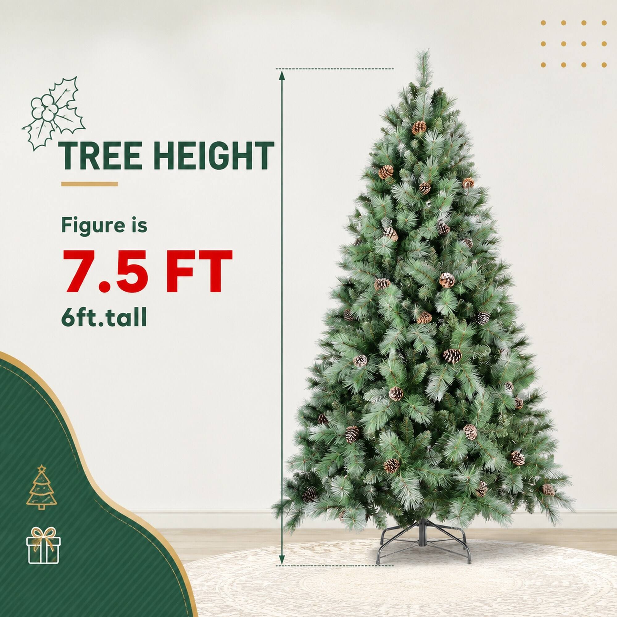 TREE HEIGHT  
Figure is 7.5 FT  
6ft. tall
