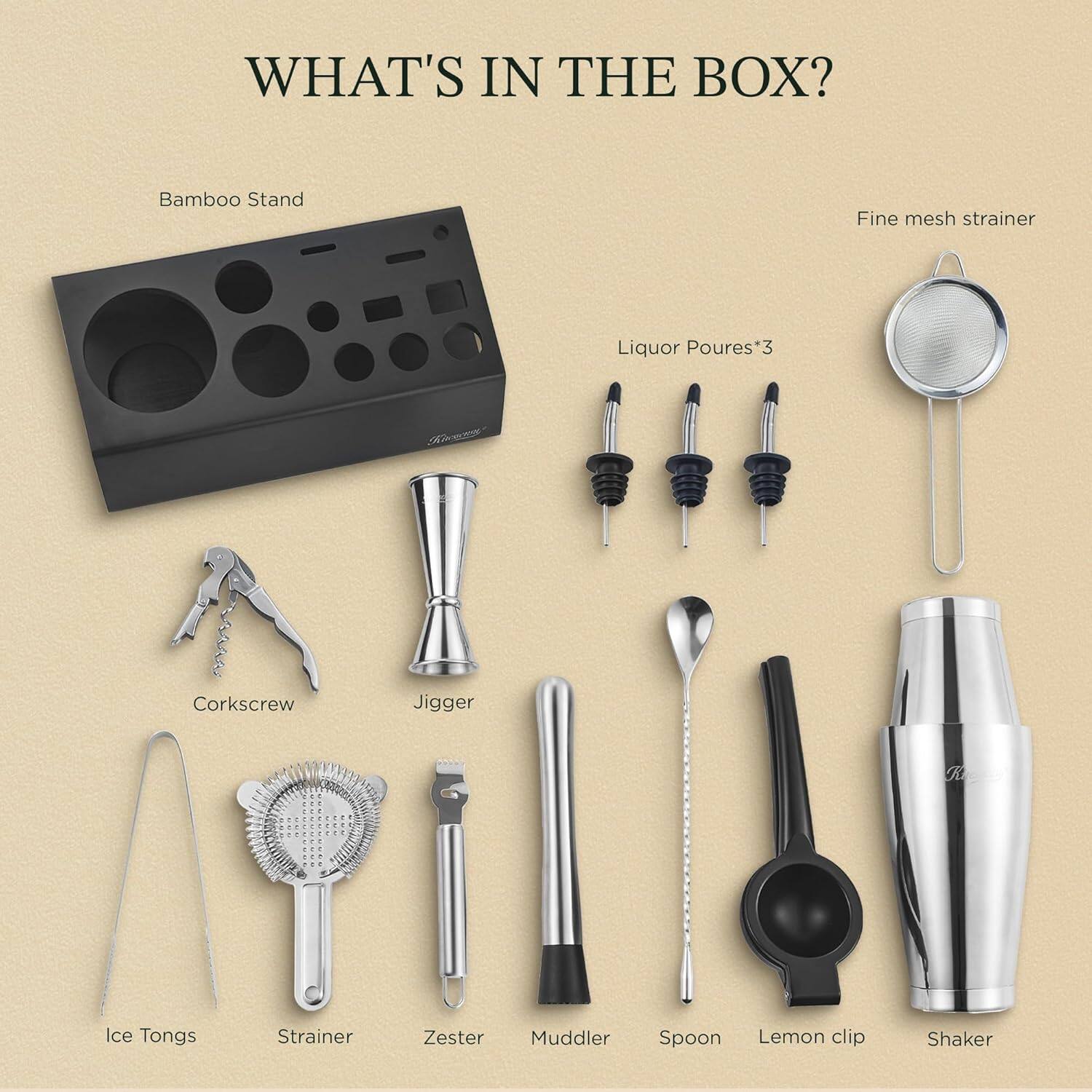WHAT'S IN THE BOX?

- Bamboo Stand
- Fine mesh strainer
- Liquor Pours*3
- Corkscrew
- Jigger
- Ice Tongs
- Strainer
- Zester
- Muddler
- Spoon
- Lemon clip
- Shaker

*3