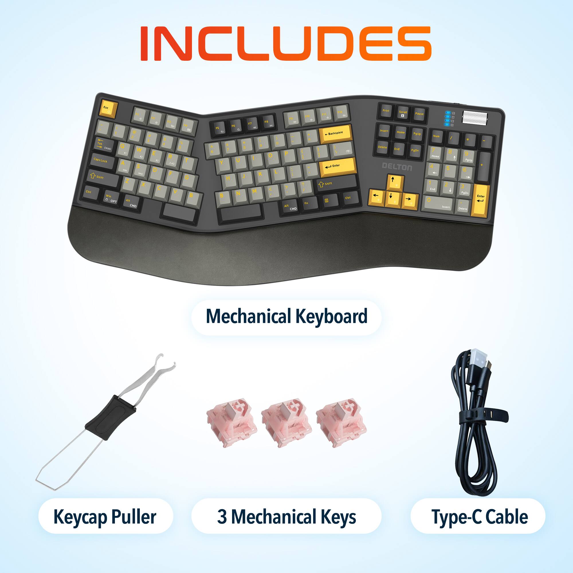INCLUDES - d - - . - - - - - n -  - - - / - - d - d - - - - - i . u . - i - i . 1 F - - - - - DELTON 1 - - : - - I 1 -e . : 1 I Mechanical Keyboard C C x eycap Puller 3 Mechanical Keys Type-C Cable