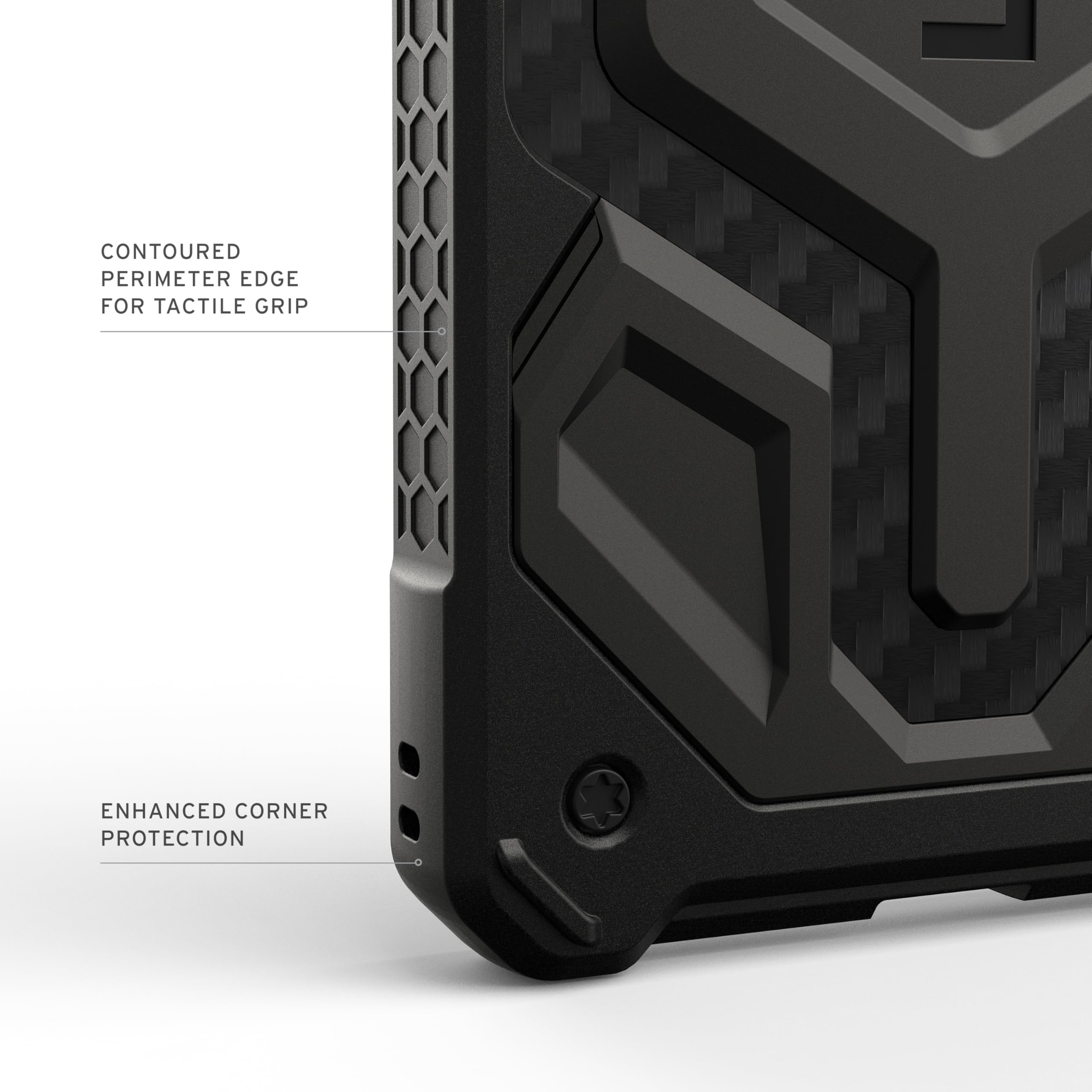 - Contoured Perimeter Edge for Tactile Grip
- Enhanced Corner Protection