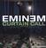 EMINEM
CURTAIN CALL
THE HITS
PARENTAL ADVISORY
EXPLICIT CONTENT