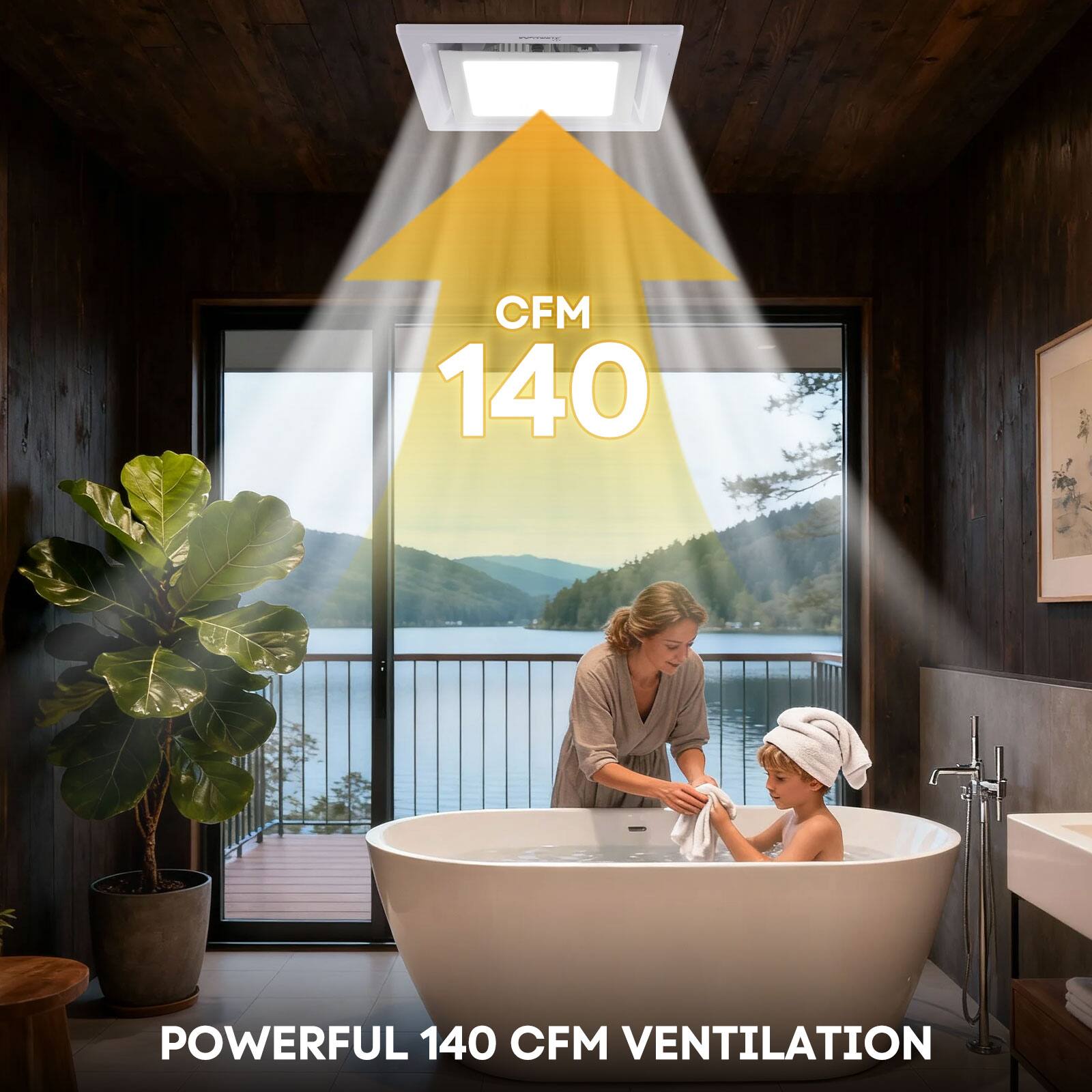 CFM 140  
POWERFUL 140 CFM VENTILATION