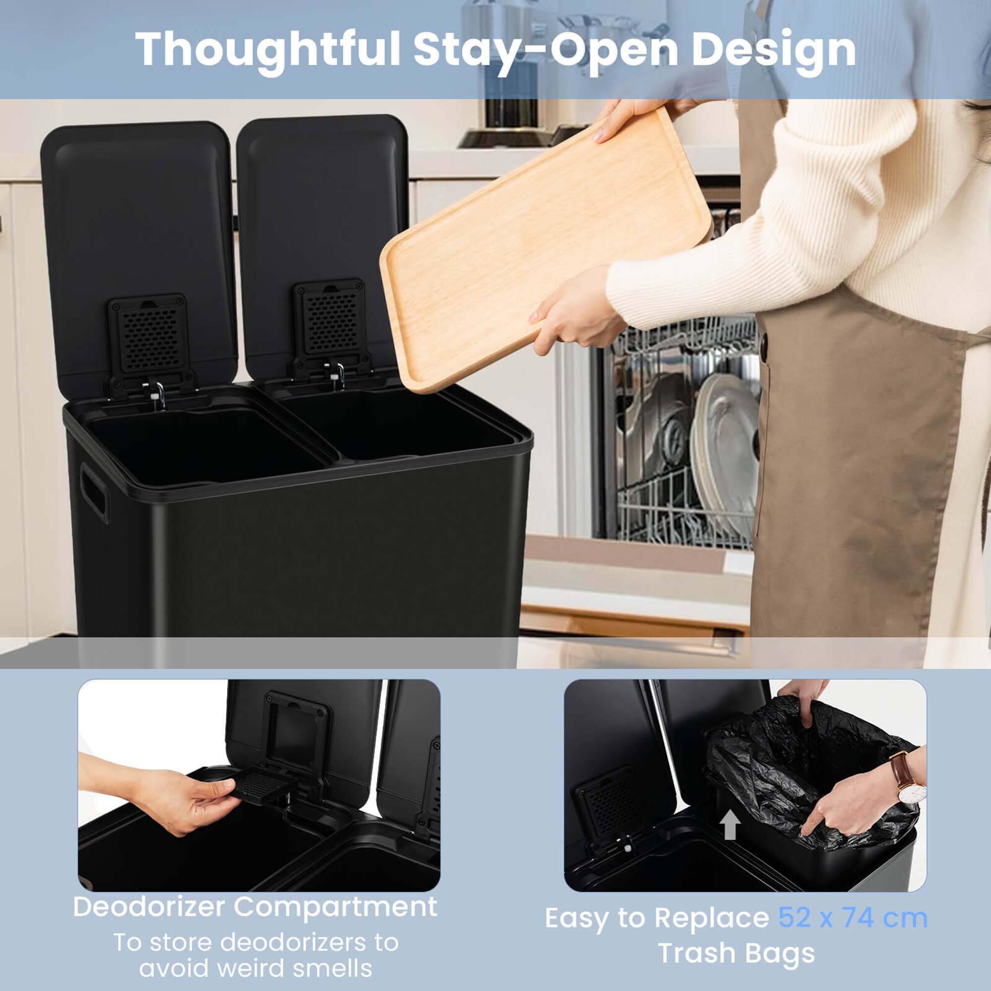 Thoughtful Stay-Open Design

Deodorizer Compartment
To store deodorizers to avoid weird smells

Easy to Replace 52 x 74 cm Trash Bags