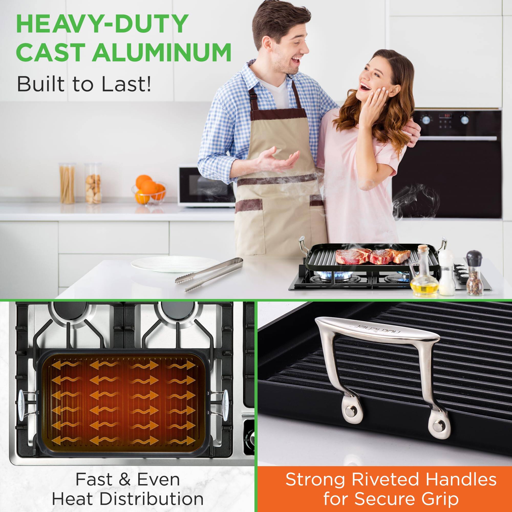 HEAVY-DUTY CAST ALUMINUM  
Built to Last!  

Fast & Even Heat Distribution  

Strong Riveted Handles for Secure Grip