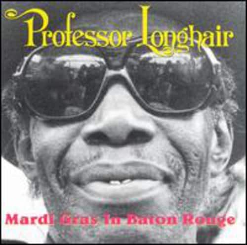 Professor Longhair - Mardi Gras in Baton Rouge   - COMPACT DISCS [CD] price history on PriceWatchPro