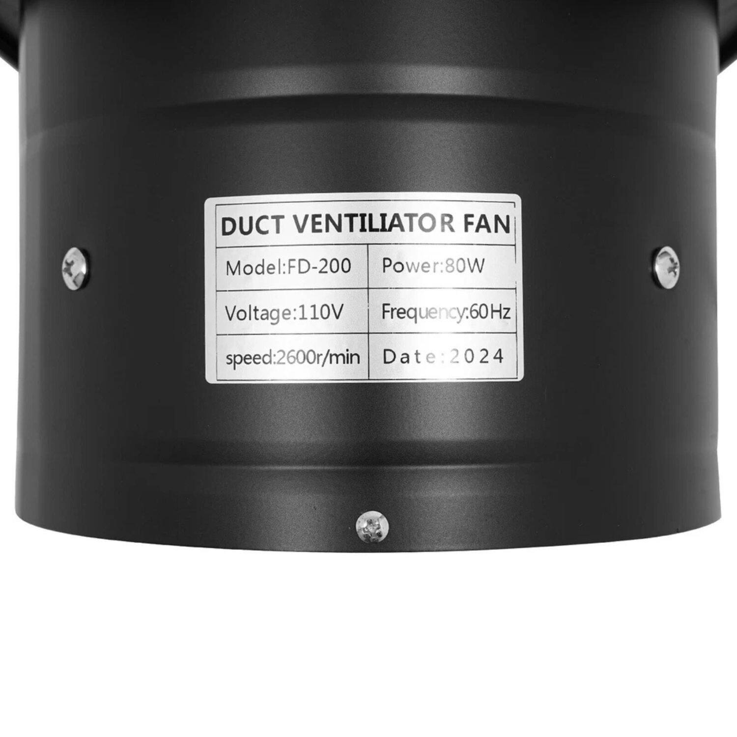 DUCT VENTILATOR FAN  
Model: FD-200  
Power: 80W  
Voltage: 110V  
Frequency: 60Hz  
Speed: 2600r/min  
Date: 2024