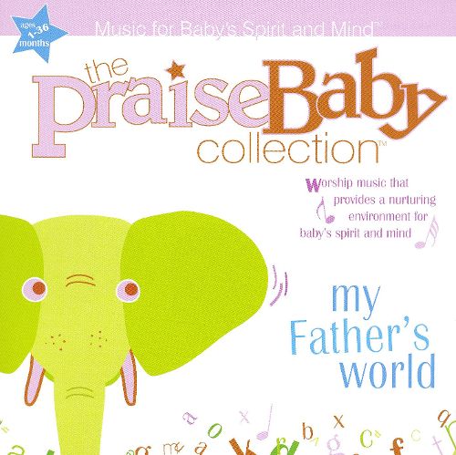  Praise Baby Collection: My Father's World [CD]