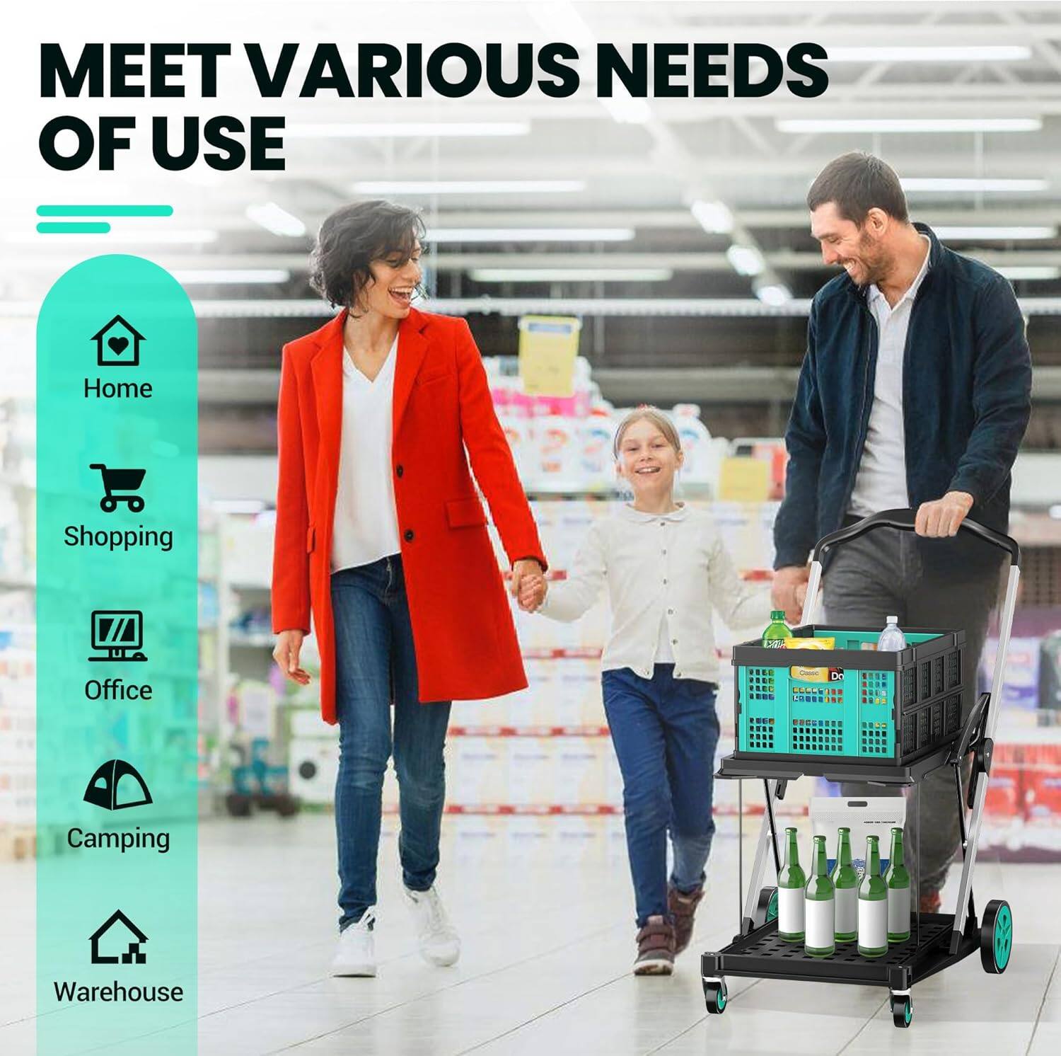 MEET VARIOUS NEEDS OF USE

Home
Shopping
Office
Camping
Warehouse